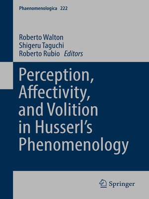 cover image of Perception, Affectivity, and Volition in Husserl's Phenomenology